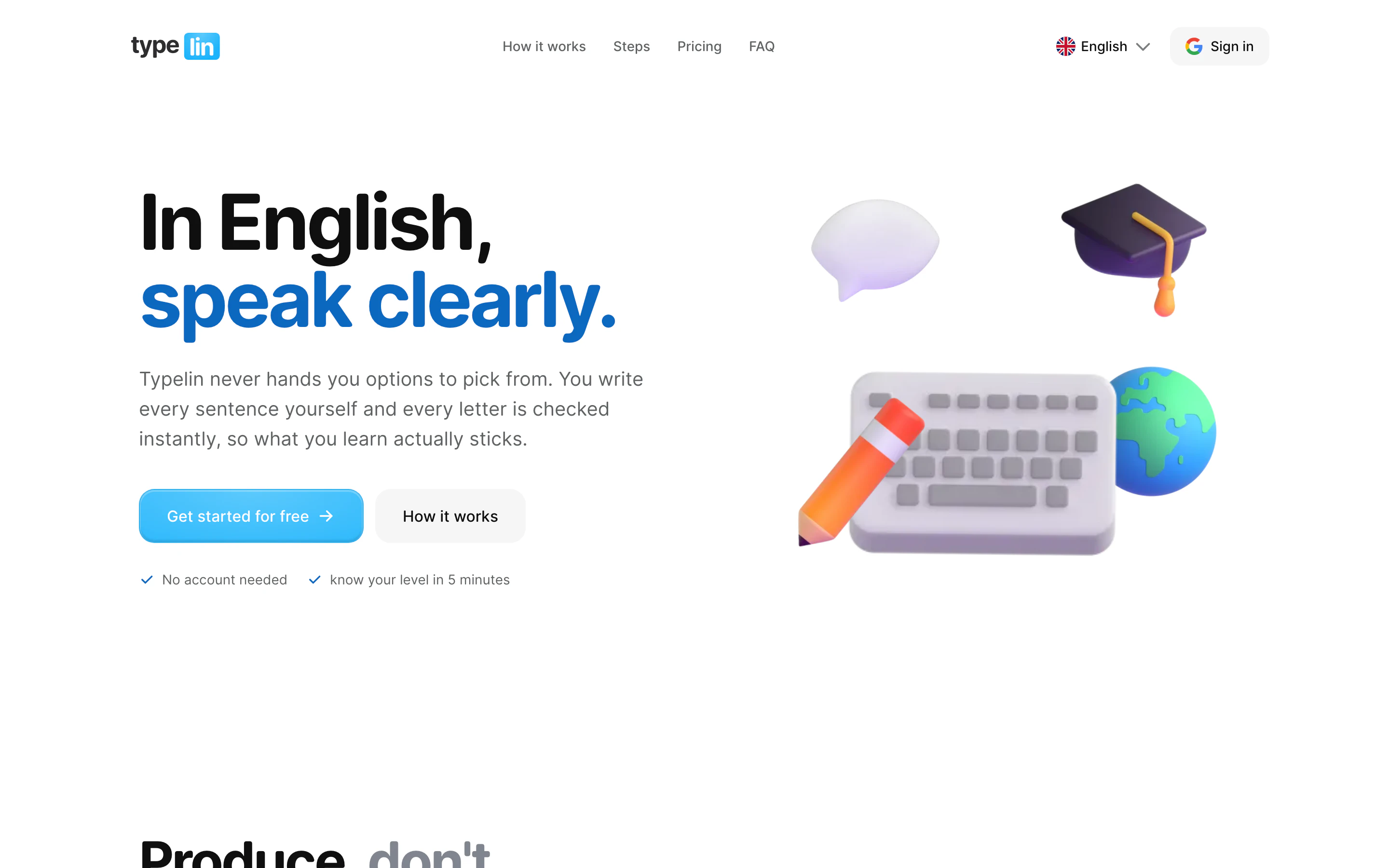 Learn English by typing every sentence yourself, no multiple choice